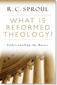 RCSproul What is Reformed Theology.png